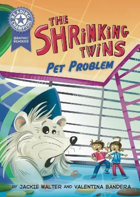 Reading Champion Graphics the Shrinking Twins Pet Problem Book Band 8 Jackie Walter