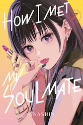 How I Met My Soulmate Vol. 07