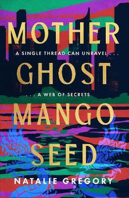 Mother Ghost Mango Seed Natalie Gregory Juniper