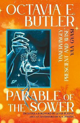 Parable Of The Sower: The New York Times Bestseller Octavia E. Butler Headline Book Publishing Parable Of The Sower: The New York Times Bestseller Octavia E. Butler Headline Book Publishing