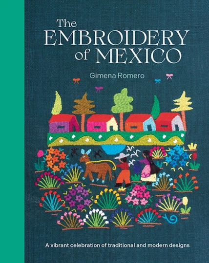 Embroidery Of Mexico - Search Press Ltd - Hardback