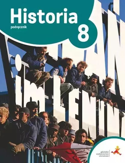 Historia. Podręcznik Do Szkoły Podstawowej. Klasa 8