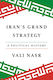 Iran's Grand Strategy