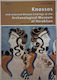 Knossos And Selected Μinoan Findings At The Archaeological Museum Of Heraklion