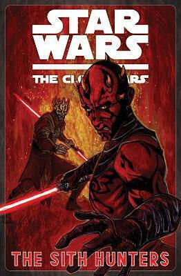 Star Wars The Clone Wars The Sith Hunters Steven Melching PB