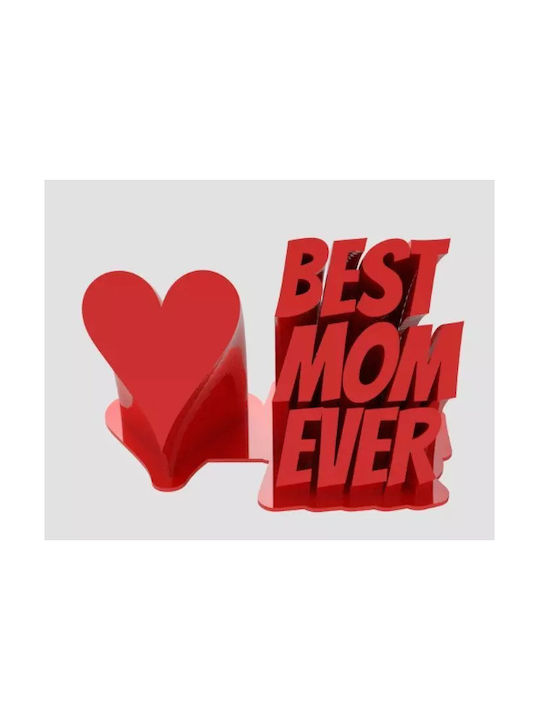 Best Mom Ever Best Mom Ever