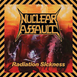 Nuclear Assault Radiation Sickness 1 Cd