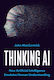 Thinking Ai - Princeton University Press - Hardback