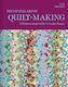 The Gentle Art Of Quilt-making 15 Projects Inspired By Everyday Beauty Jane Brocket Pavilion