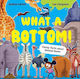 What A Bottom!: Terrific Tales Of Mighty Bums Saskia Gwinn Hodder Children's Books