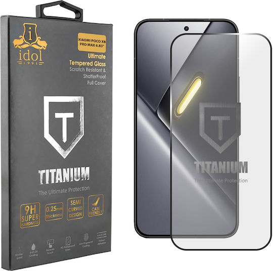 Idol 1991 Tempered Glass Xiaomi Poco X8 Pro Max 6.83" 9h 0.25mm Titanium Semi Curved Full Glue Black