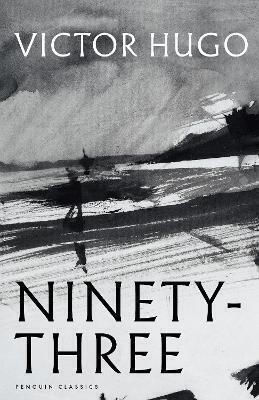 Ninety-three Victor Hugo Penguin Classics