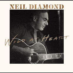 Neil Diamond Wild At Heart 1 Vinyl