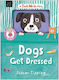 Dogs Get Dressed - Simon & Schuster Ltd - Novelty Book