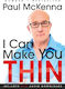 I Can Make You Thin Paul Mckenna Bantam Books (transworld Publishers A Division Of The Random House Group)