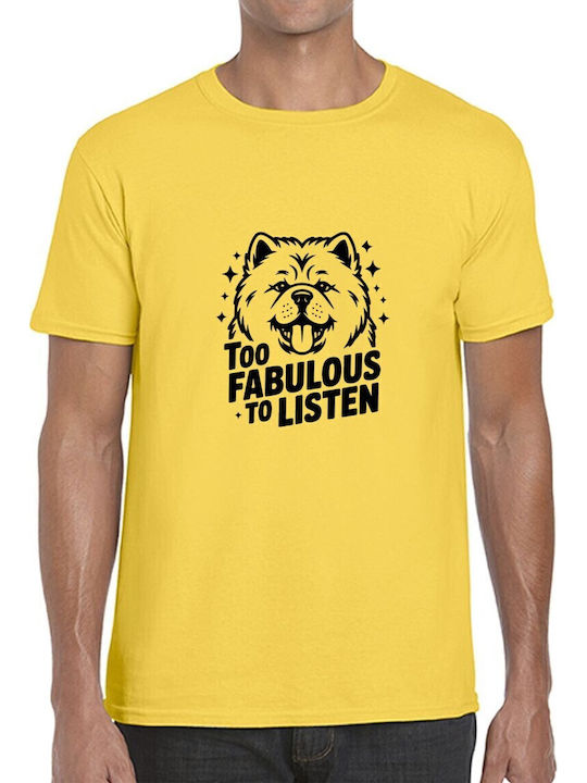 T-shirt Chow Chow Too Fabulous To Listen Pop Cu...
