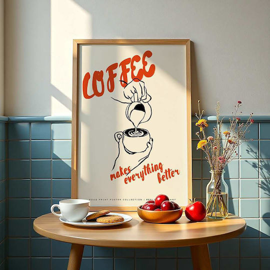 Poster Coffee Makes Everything Better Pst25352 40cm X 50cm Κορνίζα Φυσικό Ξύλου Μπεζ 62154pd156342f55316