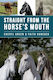 Straight From The Horse's Mouth - Quiller Publishing Ltd - Paperback / Softback