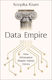 Data Empire How Information Shaped Human Roopika Risam