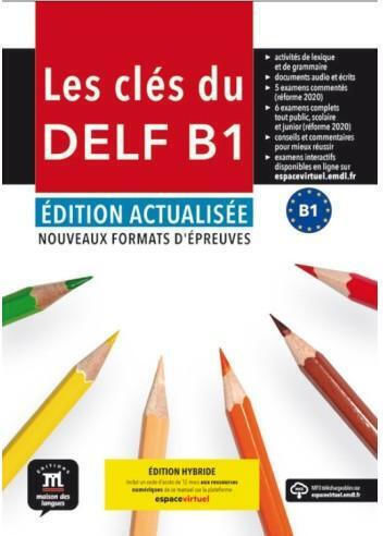 Les Cles Du Delf B1 Livre D Eleve Hybride Nouvelle Edition Εξώφυλλο