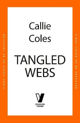 Tangled Webs Callie Coles Viking Tangled Webs Callie Coles Viking