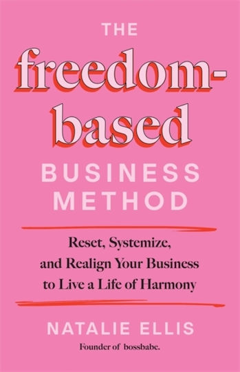 Freedom-based Business Method - Hay House Inc - Hardback