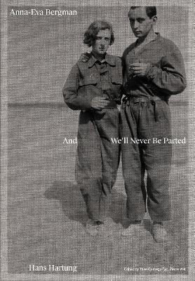 Anna-eva Bergman & Hans Hartung: And We’ll Never Be Parted Millet Camille Hatje Cantz