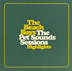 Beach Boys Pet Sounds Sessions Highlights Vinyl Beach Boys Pet Sounds Sessions Highlights Vinyl