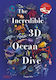 The Incredible 3d Ocean Dive Peggy Nille Thames & Hudson Ltd