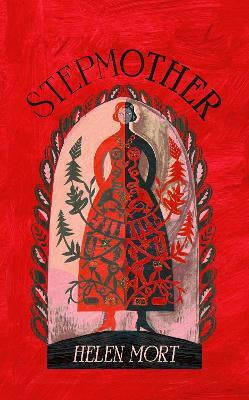 Stepmother Helen Mort Chatto & Windus