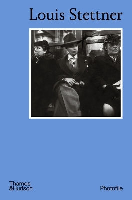 Louis Stettner Virginie Chardin Thames & Hudson Ltd