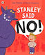 Stanley Said No Sue Meikle