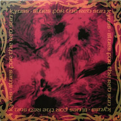 Kyuss Blues Red Sun Vinyl Kyuss Blues Red Sun Vinyl