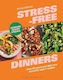 Stress-free Dinners Over 90 Quick And Delicious Everyday Vegan Recipes Richard Makin