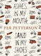 Ashes In My Mouth, Sand In My Shoes Per Petterson Harvill Secker