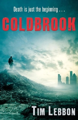 Coldbrook Tim Lebbon Hammer Coldbrook Tim Lebbon Hammer