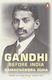Gandhi Before India Ramachandra Guha Penguin Books Ltd