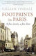 Footprints In Paris A Few Streets A Few Lives Gillian Tindall