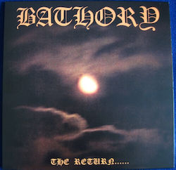 Bathory Return Vinyl Bathory Return Vinyl