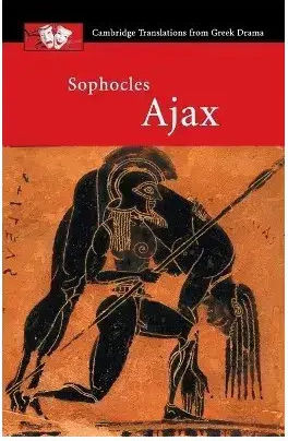 Cambridge Translations From Greek Drama Sophocles Ajax Sophocles-shomit Dutta
