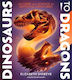 Dinosaurs To Dragons: The Lore And Science Of Mythical Creatures Elizabeth Shreeve Atheneum Books For Young Readers