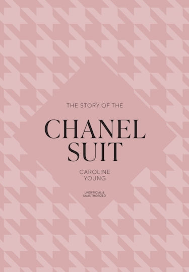 Story Of The Chanel Suit - Headline Publishing Group - Hardback