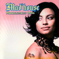 Mad'house – Absolutely Mad Mad'house – Absolutely Mad
