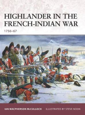 Highlander In The French-indian War 1756–67 Ian Macpherson Mcculloch Highlander In The French-indian War 1756–67 Ian Macpherson Mcculloch