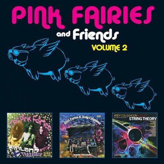 Pink Fairies Pink Fairies & Friends Vol.2 3 Cd