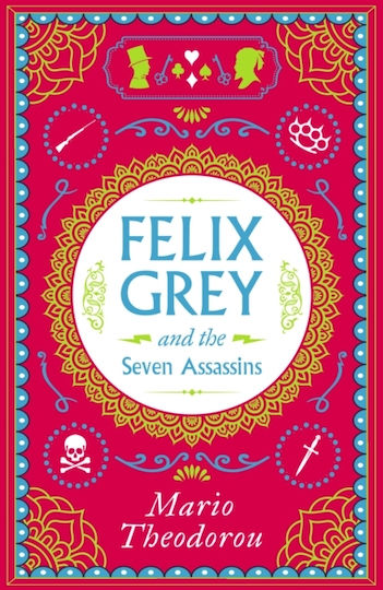Felix Grey And The Seven Assassins - Wilton Square Books - Paperback / Softback