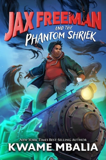 Jax Freeman And The Phantom Shriek - Hyperion - Hardback