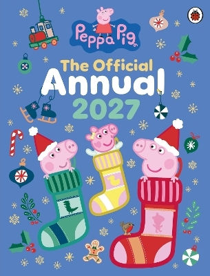 Peppa Pig The Official Peppa Annual 2027