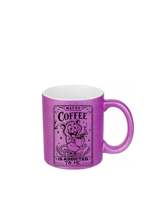 Digital Place Glitter Fuchsia Maybe Coffee Is A...