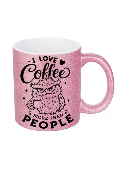 Digital Place Glitter Pink I Love Coffee More T...